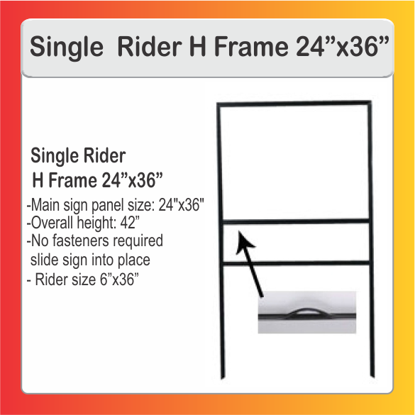 Single Rider H Frame 36" x 24"