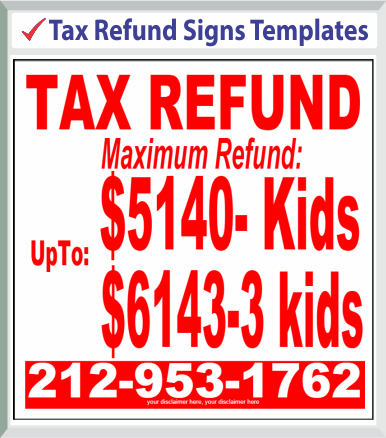 Browse Tax Refund Signs Templates 48"x 48"