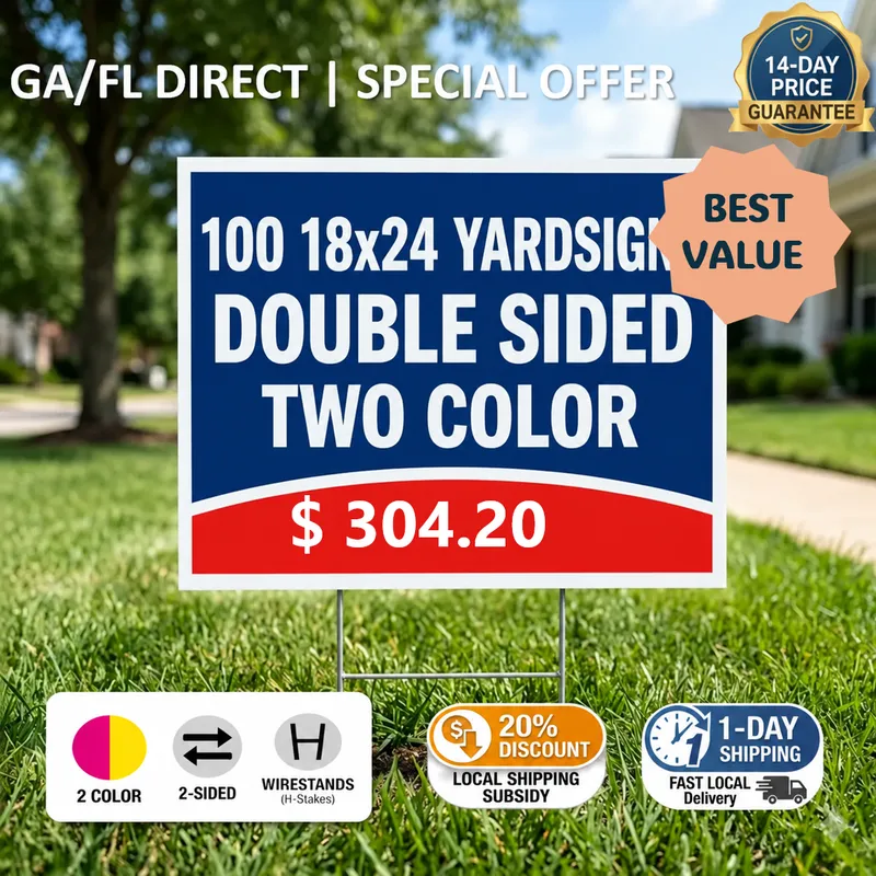 GA Florida 18x24 double sided 2 color campaign yard signs bulk wholesale